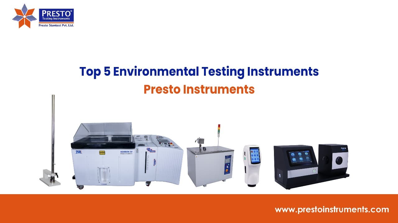 Top 5 Environmental Testing Instruments | Presto Instruments
