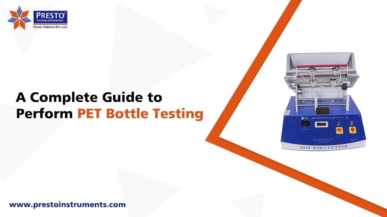 A Complete Guide to Perform PET Bottle Testing