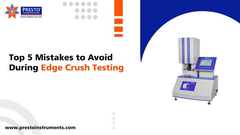 Top 5 Mistakes to Avoid During Edge Crush Testing