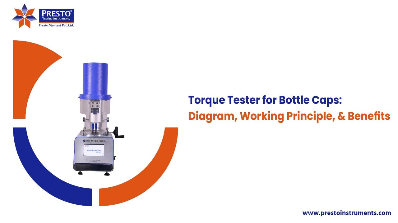 Torque Tester for Bottle Caps: Diagram, Working Principle, & Benefits